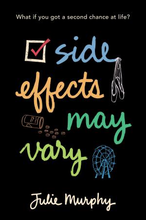 Cover of the book Side Effects May Vary by Elizabeth Norris