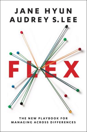 Cover of the book Flex by Satya Nadella, Greg Shaw, Jill Tracie Nichols