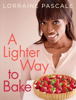 Cover of the book A Lighter Way to Bake by Chanelle Benz