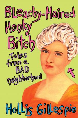 Book cover of Bleachy-Haired Honky Bitch