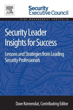 Cover of the book Security Leader Insights for Success by Rebecca Lubas, Amy Jackson, Ingrid Schneider
