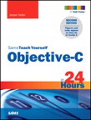 Cover of the book Sams Teach Yourself Objective-C in 24 Hours by Ronald D. Reeves Ph.D.