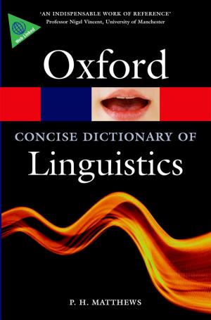 Cover of the book The Concise Oxford Dictionary of Linguistics by Mary Bosworth