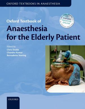 Cover of the book Oxford Textbook of Anaesthesia for the Elderly Patient by Adam Darowski