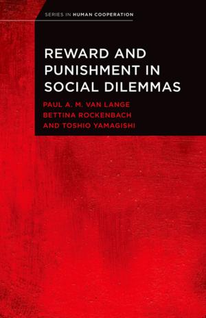 Cover of the book Reward and Punishment in Social Dilemmas by Xu Yi-chong
