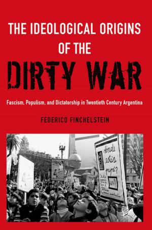 Book cover of The Ideological Origins of the Dirty War
