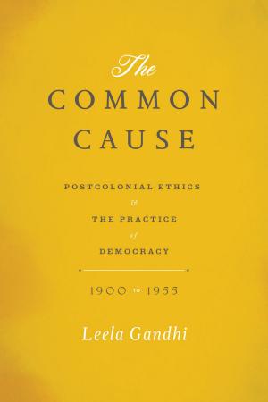 Cover of the book The Common Cause by Srinivas Aravamudan