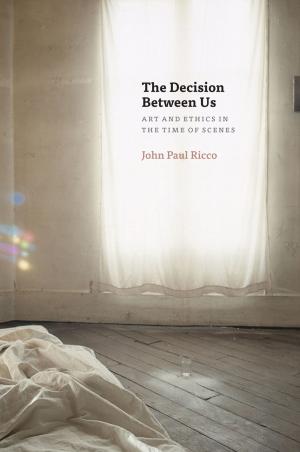 Cover of the book The Decision Between Us by Thea Renda Abu El-Haj
