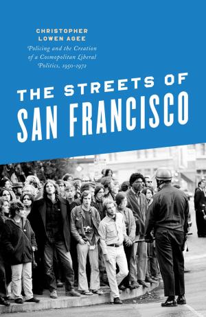 Cover of the book The Streets of San Francisco by Thomas F. Gieryn