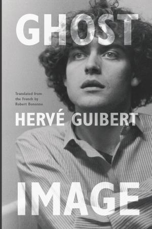 Cover of the book Ghost Image by Robert A. Kaster