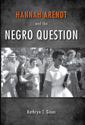 Cover of the book Hannah Arendt and the Negro Question by Richard Arnold Davis, Steven M Holland, David L Meyer