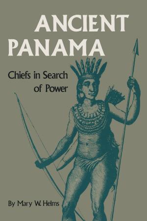 Cover of the book Ancient Panama by Antonio Barrera-Osorio