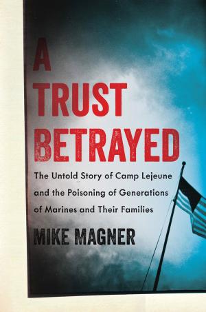 Cover of the book A Trust Betrayed by Nancy Grace
