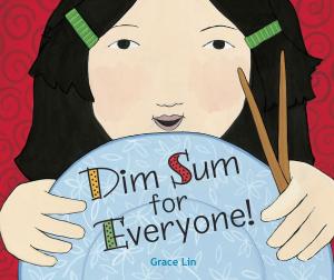 Cover of the book Dim Sum for Everyone! by Monica Kulling