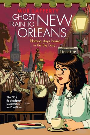 Cover of the book Ghost Train to New Orleans by Max Wirestone