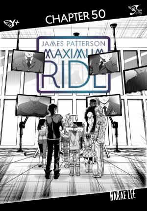 Cover of the book Maximum Ride: The Manga, Chapter 50 by Ransom Riggs, Cassandra Jean