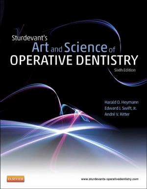 Cover of the book Sturdevant's Art & Science of Operative Dentistry - E-Book by Marion Johnson, PhD, RN, Gloria M. Bulechek, PhD, RN, FAAN, Joanne M. McCloskey Dochterman, PhD, RN, FAAN, Meridean L. Maas, PhD, RN, FAAN, Sue Moorhead, PhD, RN, Elizabeth Swanson, PhD, RN, Howard K. Butcher, PhD, RN, PMHCNS-BC