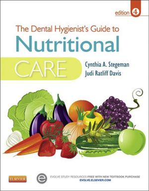 Book cover of The Dental Hygienist's Guide to Nutritional Care - E-Book