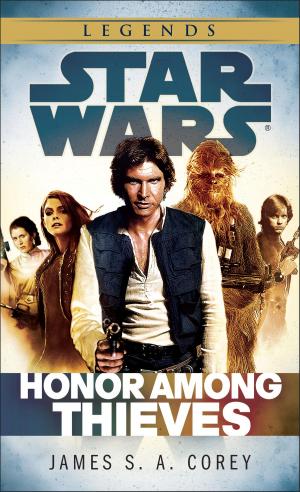 Cover of the book Honor Among Thieves: Star Wars Legends by Kate Santon