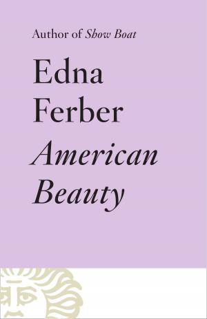 Cover of the book American Beauty by William Boyd