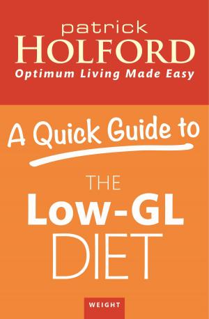 Cover of the book A Quick Guide to the Low-GL Diet by Ron Lee