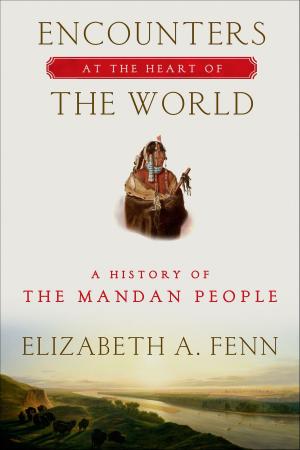 Book cover of Encounters at the Heart of the World