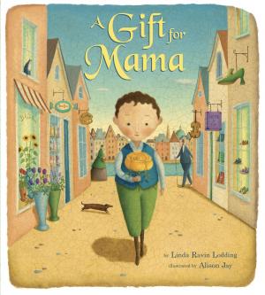 Cover of the book A Gift for Mama by Amelia Atwater-Rhodes
