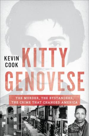 Cover of the book Kitty Genovese: The Murder, the Bystanders, the Crime that Changed America by Signe Whitson