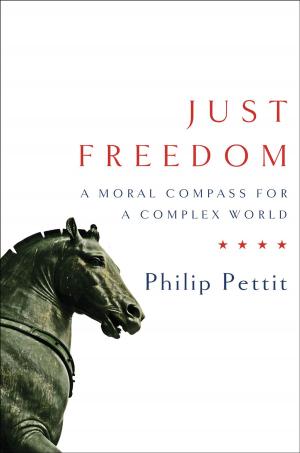 Book cover of Just Freedom: A Moral Compass for a Complex World (Norton Global Ethics Series)