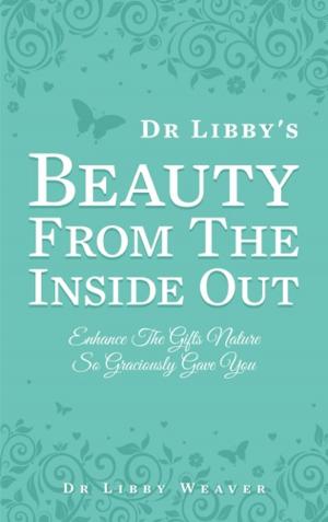 Cover of Dr Libby's Beauty From The Inside Out