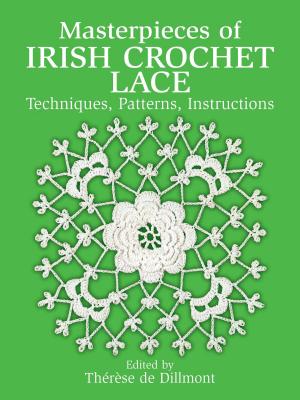 Cover of the book Masterpieces of Irish Crochet Lace by Jane Brocket