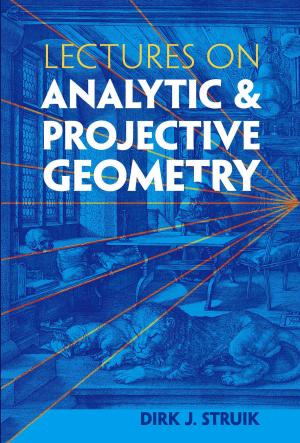 Cover of the book Lectures on Analytic and Projective Geometry by Richard Wagner