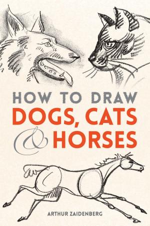 Cover of the book How to Draw Dogs, Cats and Horses by Prisse d’Avennes