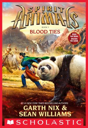 Cover of the book Spirit Animals: Book 3: Blood Ties by Sarah Weeks