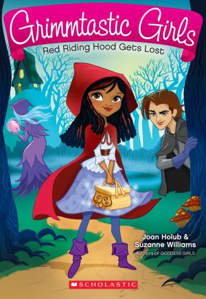Cover of the book Red Riding Hood Gets Lost (Grimmtastic Girls #2) by David Shannon