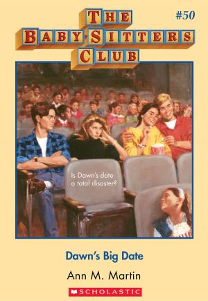 Book cover of The Baby-Sitters Club #50: Dawn's Big Date