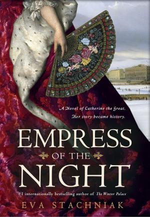 Cover of the book Empress of the Night by Max Byrd