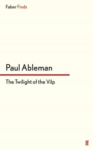 Cover of the book The Twilight of the Vilp by Alan Ayckbourn