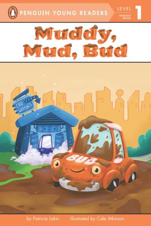Cover of the book Muddy, Mud, Bud by Nikki Grimes