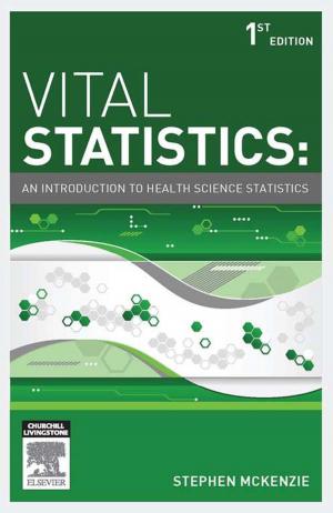 Cover of the book Vital statistics - E-Book by Paul Twose, BSc, MCSP, Matthew Quint, Grad Dip Phys, MCSP, MPhil, Sandy Thomas, MEd, Cert Ed, MCSP, Dip TP, Mary Ann Broad, BSc, MCSP, MSc<br>MSc(Critical care), BSc(Physiotherapy), MCSP