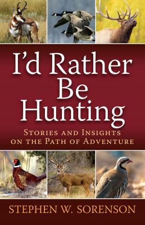 Cover of the book I'd Rather Be Hunting by Melissa Michaels