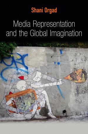 Cover of the book Media Representation and the Global Imagination by William E. Armstrong, Jeffrey G. Tasker