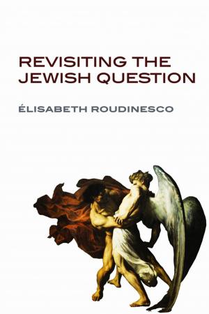Cover of the book Revisiting the Jewish Question by Santi Cassisi, Maurizio Salaris