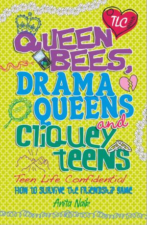 Book cover of Queen Bees, Drama Queens & Cliquey Teens