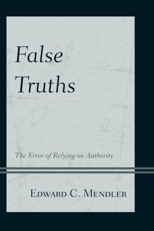 Cover of the book False Truths by Franklin L. Kury
