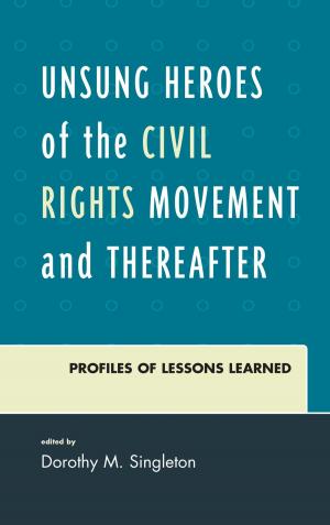 Cover of the book Unsung Heroes of the Civil Rights Movement and Thereafter by Jacob Neusner