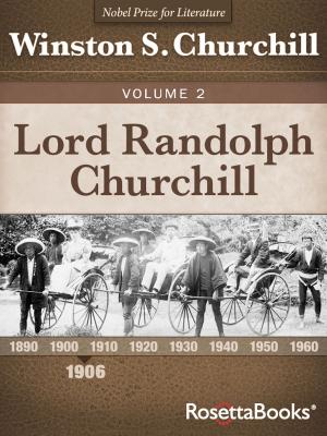 Cover of Lord Randolph Churchill, Volume II