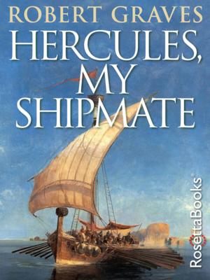 Cover of the book Hercules, My Shipmate by Robert Graves