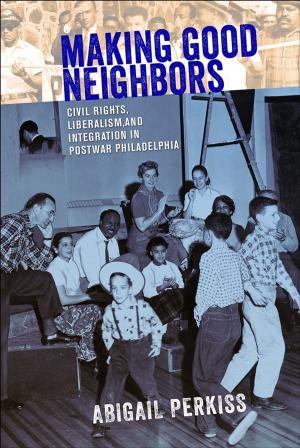 Cover of the book Making Good Neighbors by Peter Uwe Hohendahl