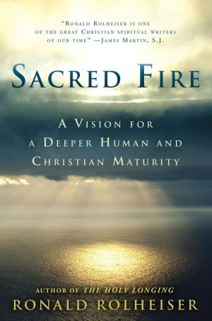 Cover of the book Sacred Fire by Stephen Arterburn, Fred Stoeker